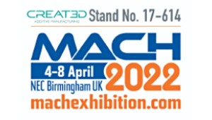 CREAT3D will be exhibiting at MACH 2022